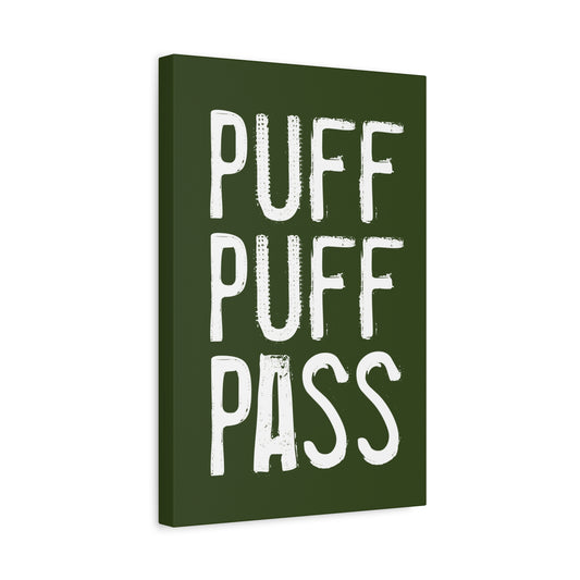 Puff Puff Pass Marijuana Weed Canvas Wall Art