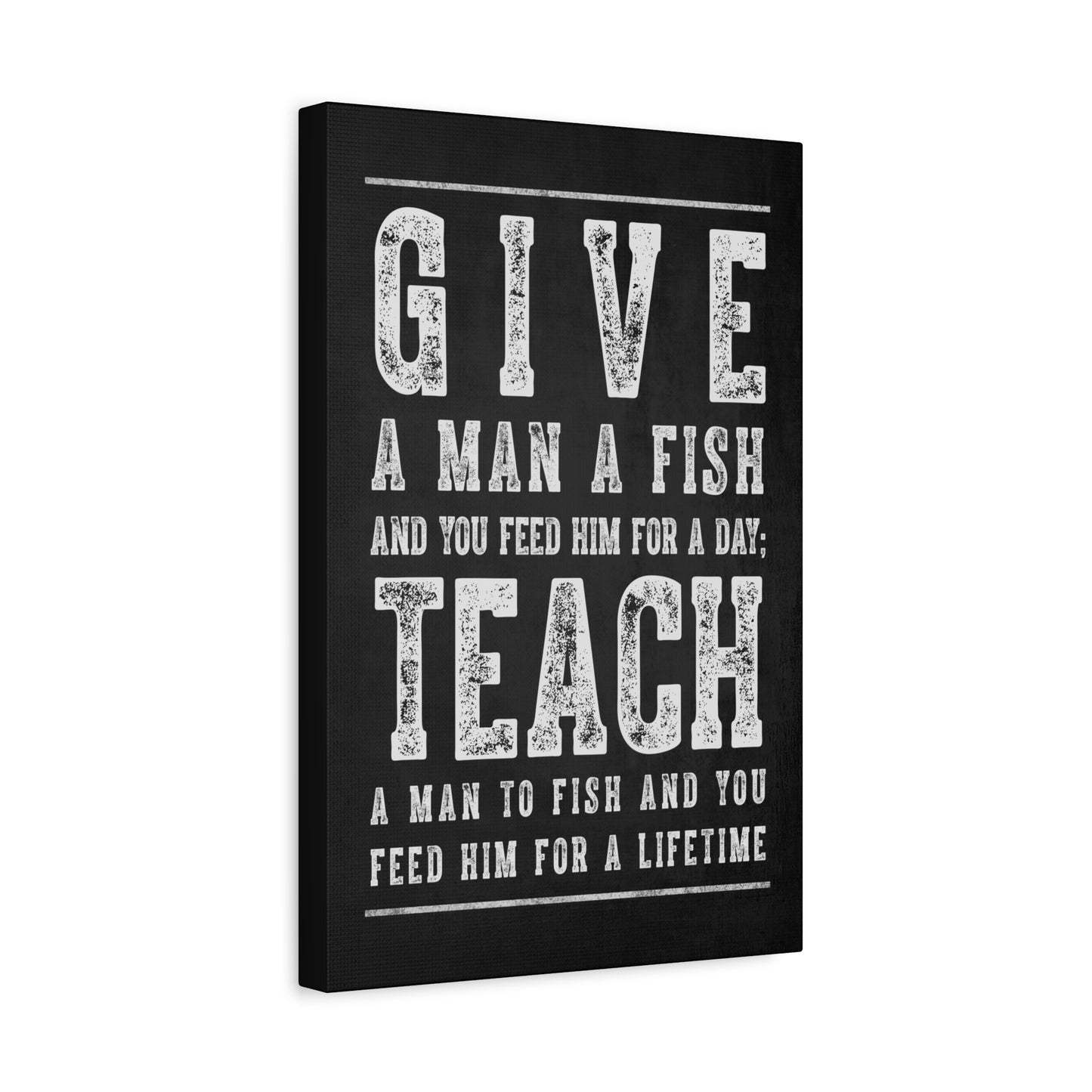 Give A Man A Fish, Motivational Canvas Wall Art