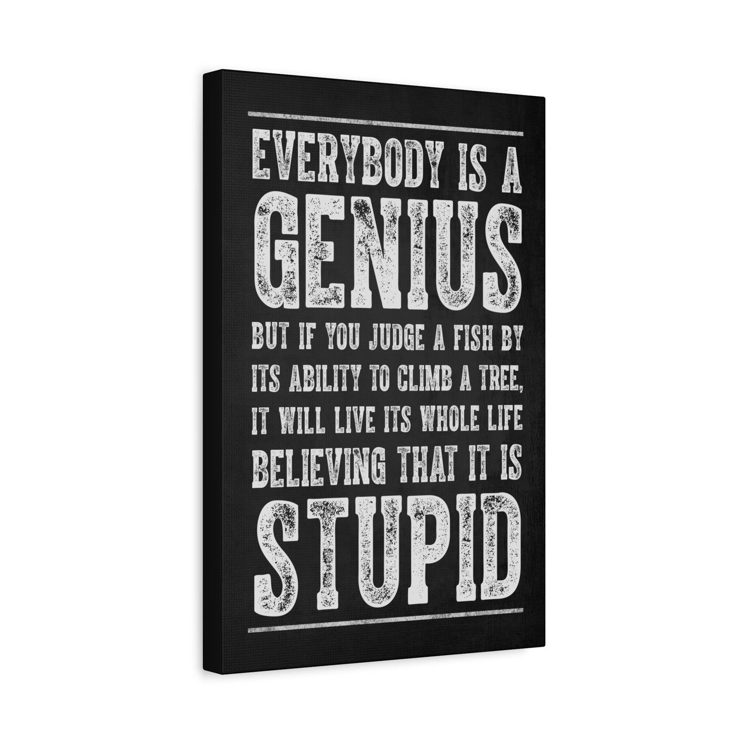 Everybody Is A Genius, Motivational Canvas Print