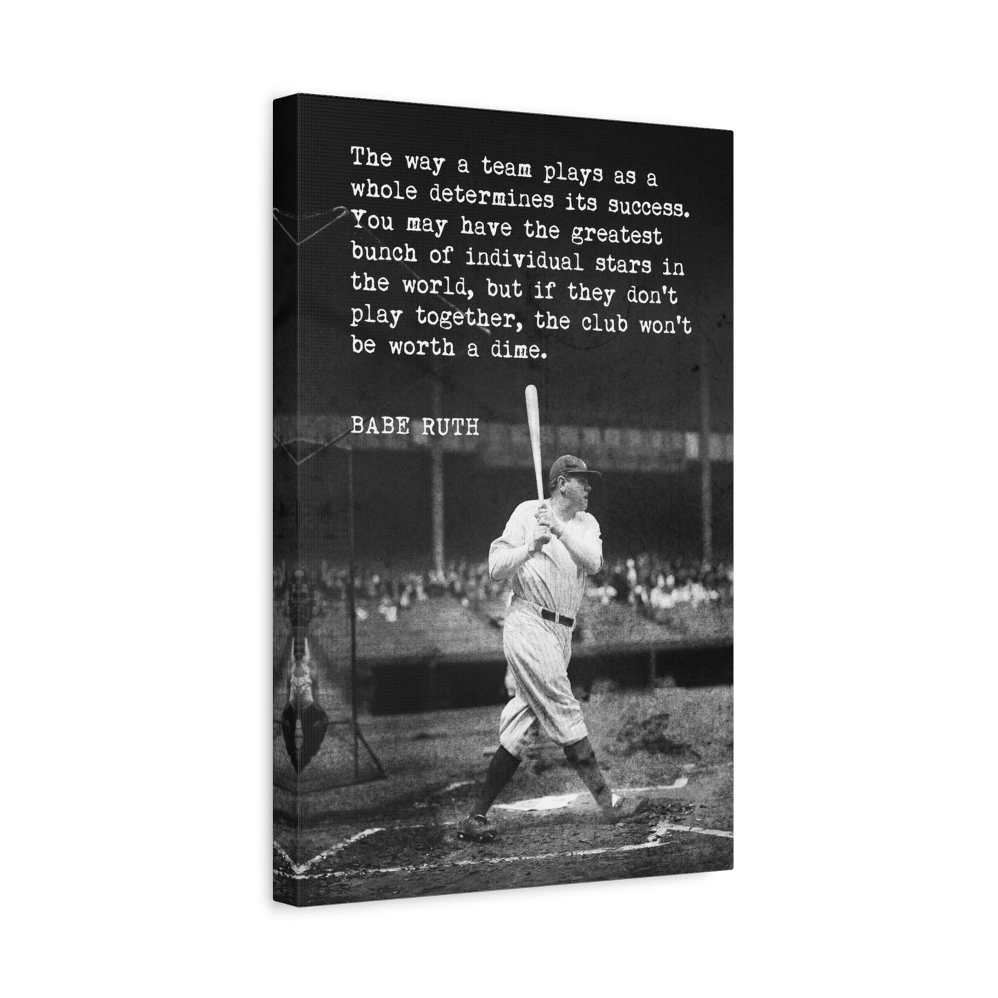 Babe Ruth Quote - The Way A Team Plays Canvas Wall Art