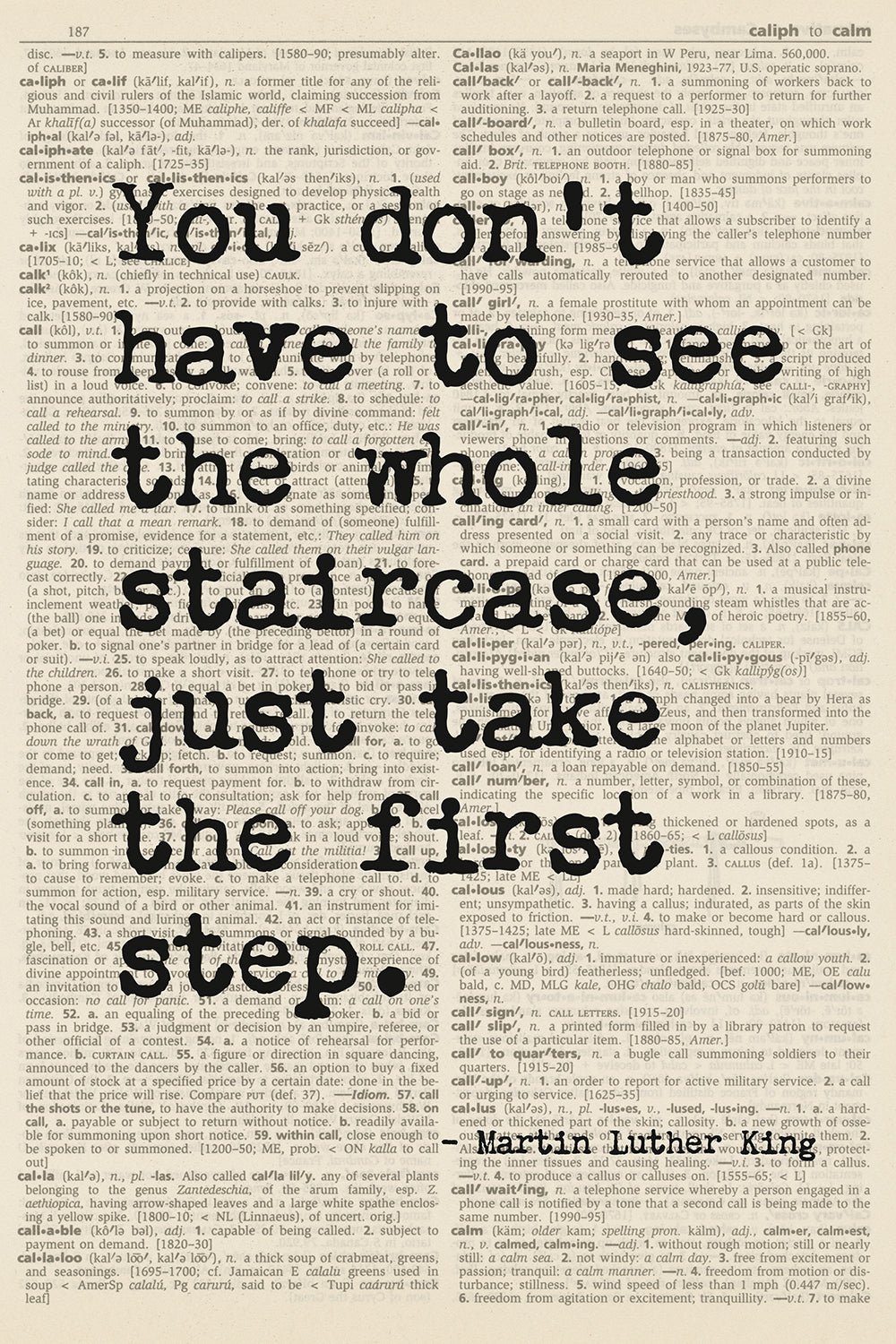 Martin Luther King Quotes - You Don't Have to See The Whole Staircase Motivational Art Print
