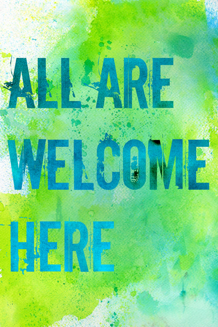 All Are Welcome Here, motivational classroom poster