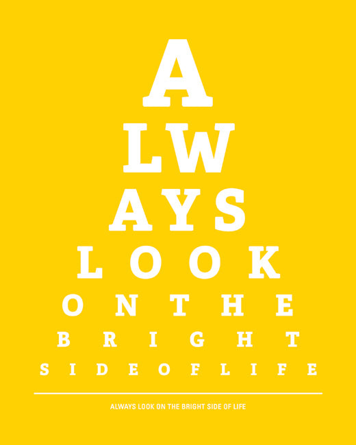 Always Look On The Bright Side Of Life, eye chart art print (sunshine yellow)