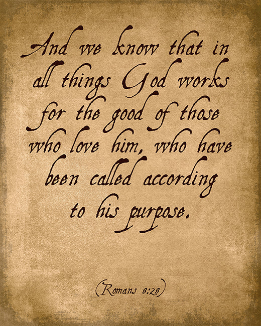 And We Know That In All Things God Works (Romans 8:28), bible verse art print