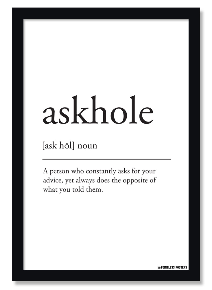 Askhole Definition Poster