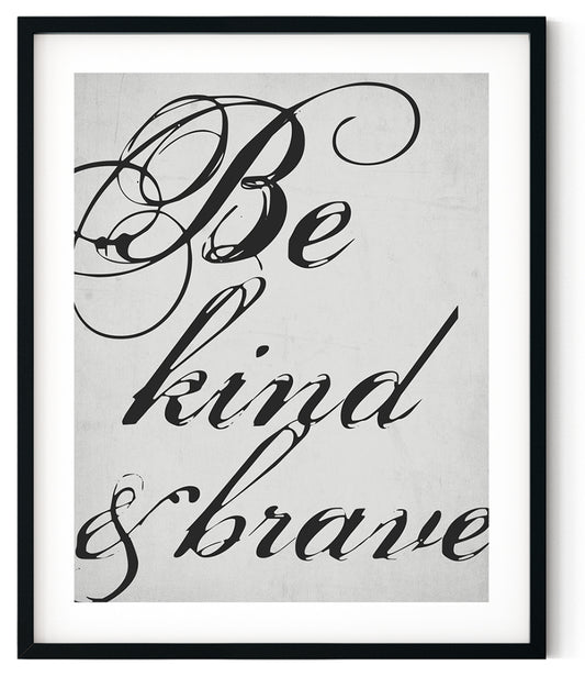 Be Kind and Brave Motivational Canvas Print