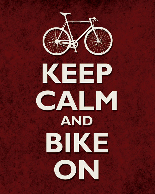 Keep Calm and Bike On, premium art print (dark red grunge)