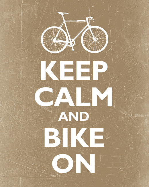 Keep Calm and Bike On,premium art print (grunge khaki)