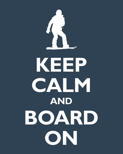 Keep Calm and Board On, premium art print (navy)