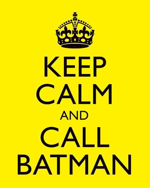 Keep Calm and Call Batman, premium art print (yellow and black)