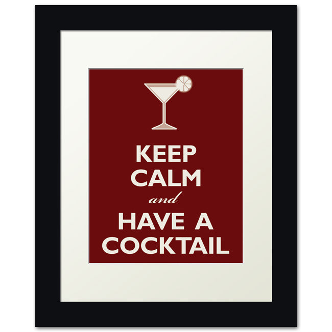 Keep Calm And Have A Cocktail, framed print (dark red)