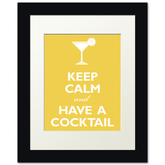 Keep Calm And Have A Cocktail, framed print (mustard)