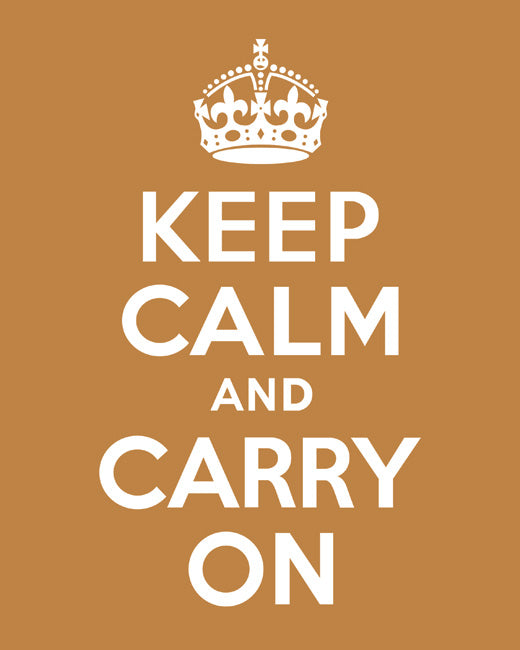 Keep Calm and Carry On, premium art print (copper)
