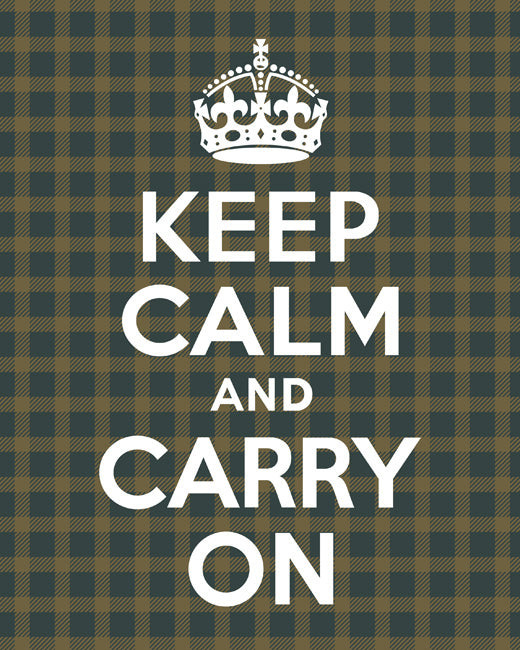 Keep Calm and Carry On, premium art print (forest green plaid)