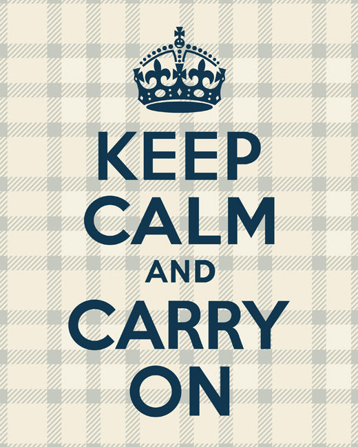 Keep Calm and Carry On, premium art print (french vanilla plaid)