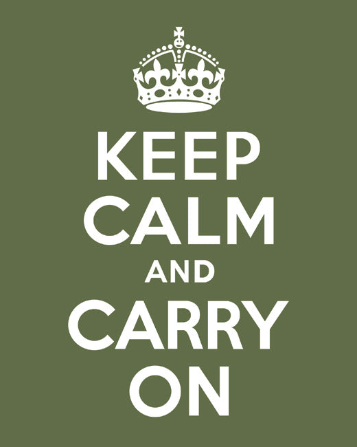 Keep Calm and Carry On, premium art print (olive)