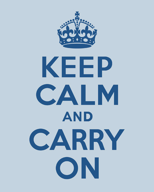 Keep Calm and Carry On, premium art print (pale blue)