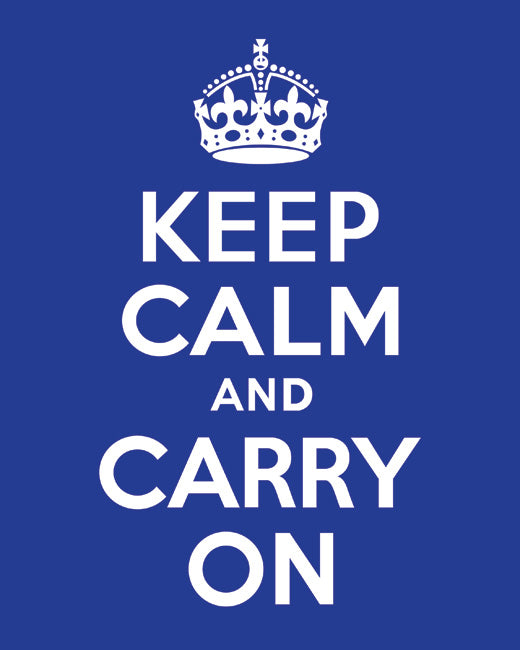 Keep Calm and Carry On, premium art print (reflex blue)