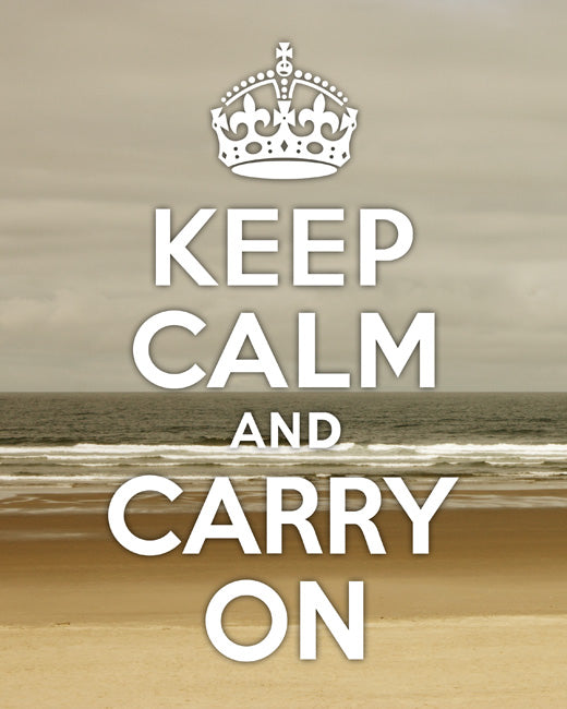 Keep Calm and Carry On, premium art print (shoreside 1)