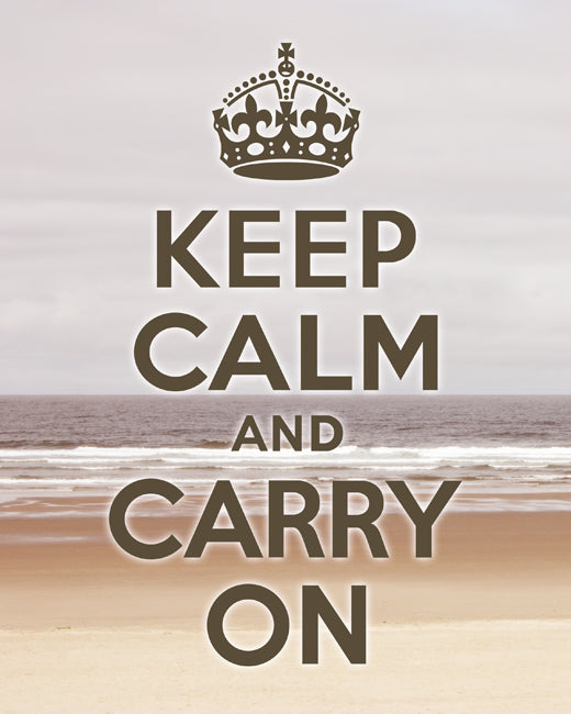 Keep Calm and Carry On, premium art print (shoreside 2)