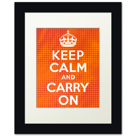 Keep Calm And Carry On, framed print (spicy halftone)