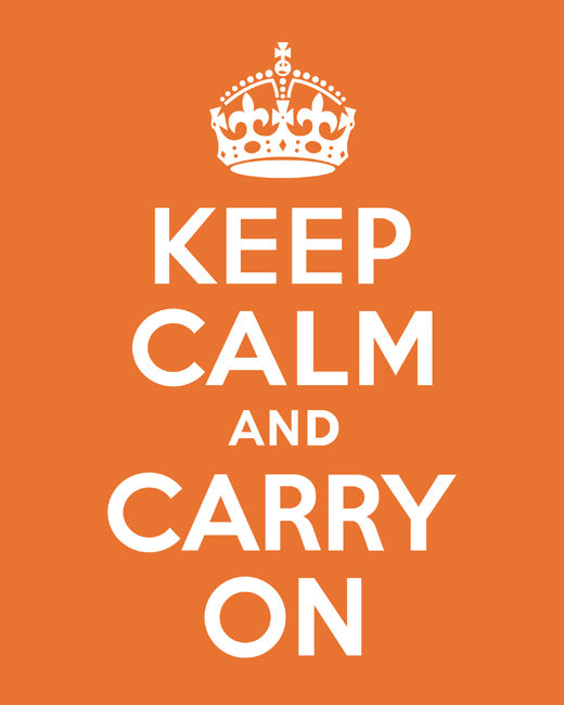 Keep Calm and Carry On, premium art print (tangerine)