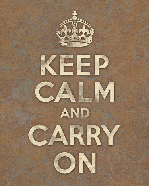 Keep Calm and Carry On, premium art print (weathered 1)