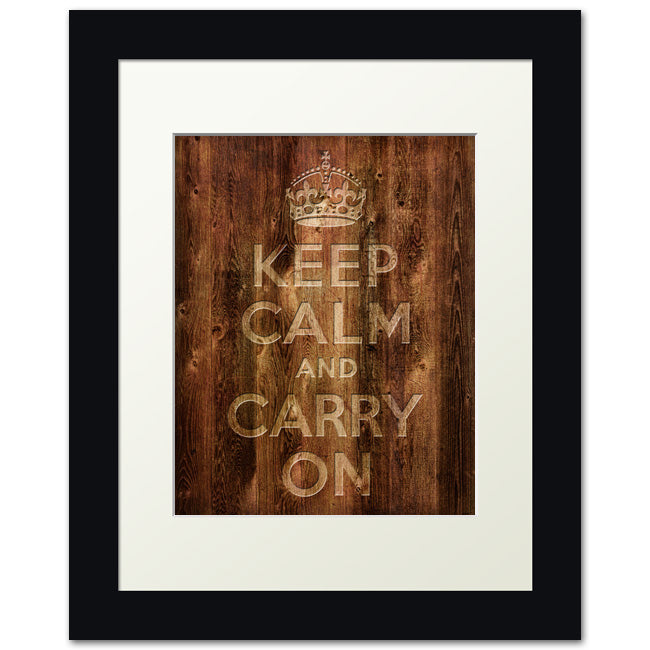 Keep Calm And Carry On, framed print (wood texture)