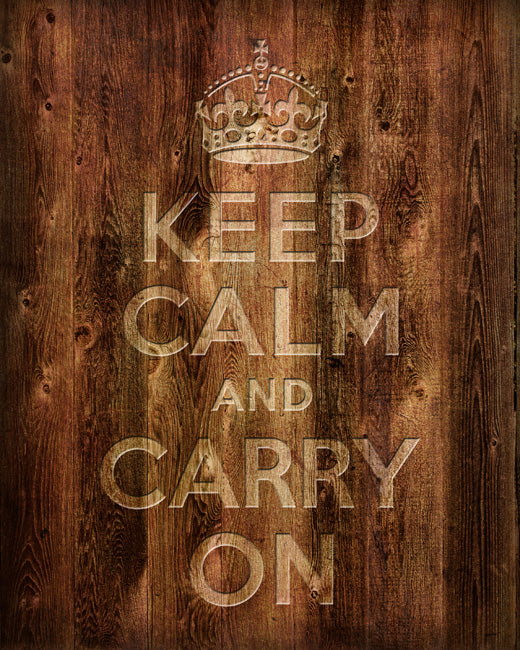 Keep Calm and Carry On, premium art print (wood texture)