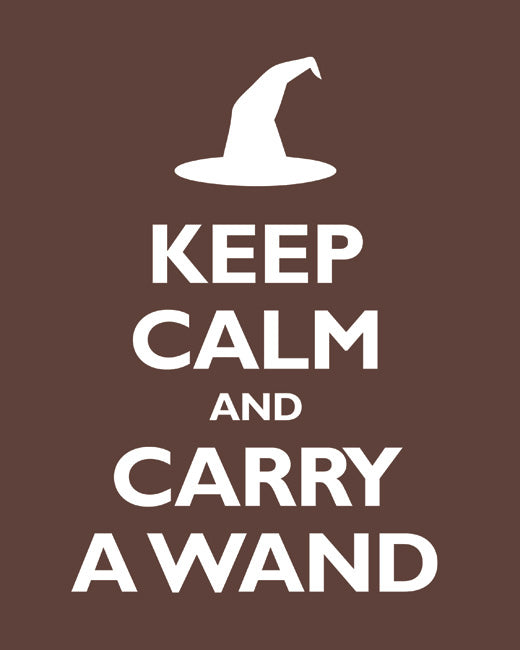 Keep Calm and Carry A Wand, premium art print (mocha)