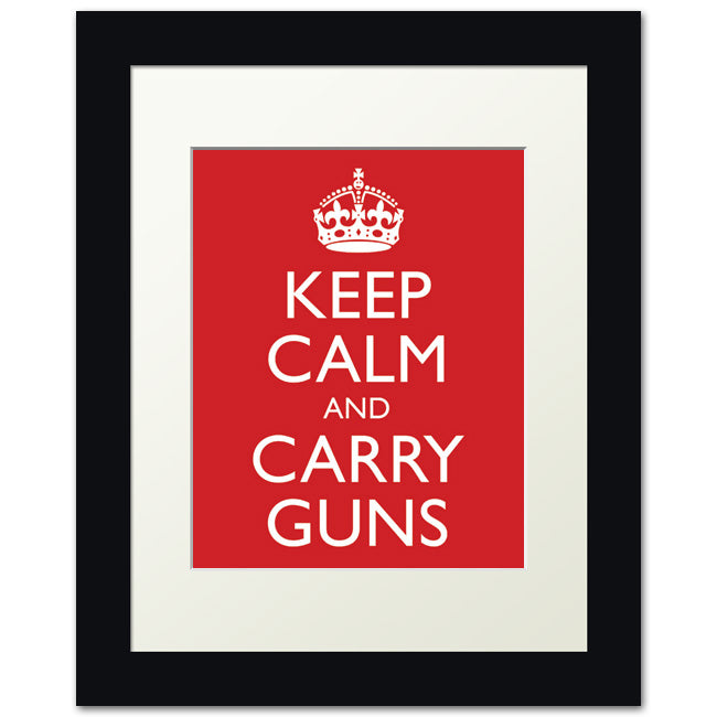 Keep Calm and Carry Guns, framed print (classic red)