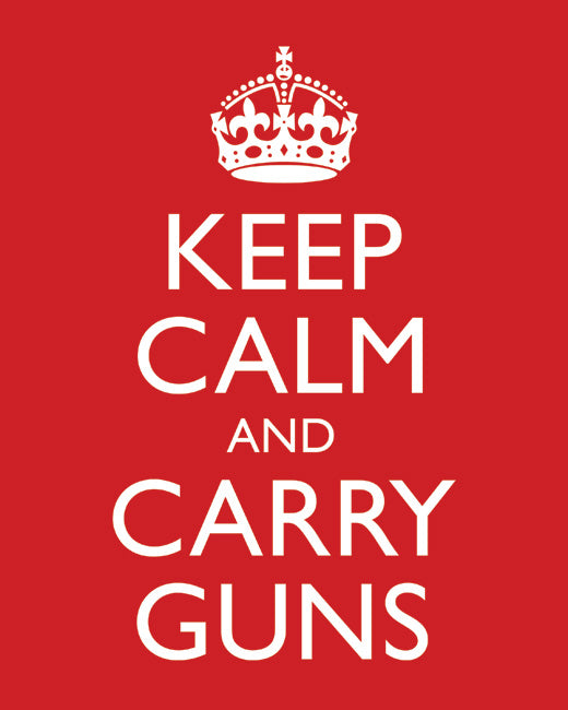 Keep Calm and Carry Guns, premium art print (classic red)