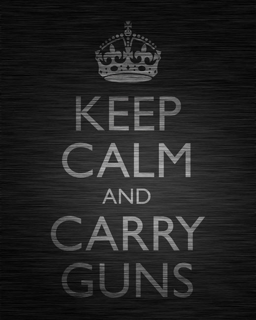 Keep Calm and Carry Guns, premium art print (dark titanium)