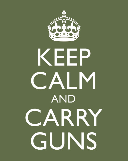 Keep Calm and Carry Guns, premium art print (olive)