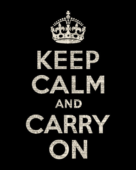 Keep Calm and Carry On, premium art print (black with dictionary text)