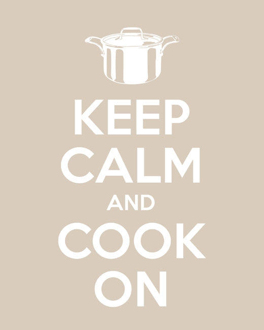 Keep Calm and Cook On, premium art print (light khaki)