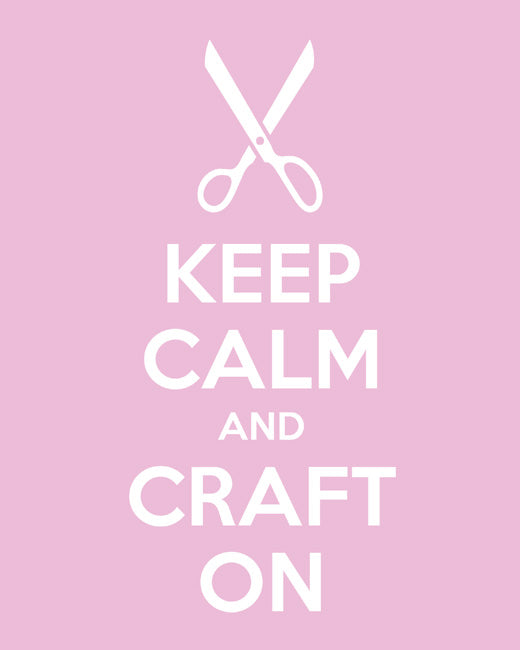 Keep Calm and Craft On, premium art print (light pink)