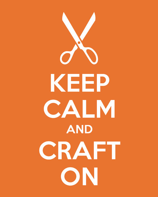 Keep Calm and Craft On, premium art print (tangerine)