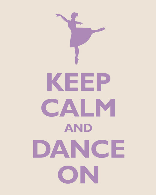 Keep Calm and Dance On, premium art print (champagne)