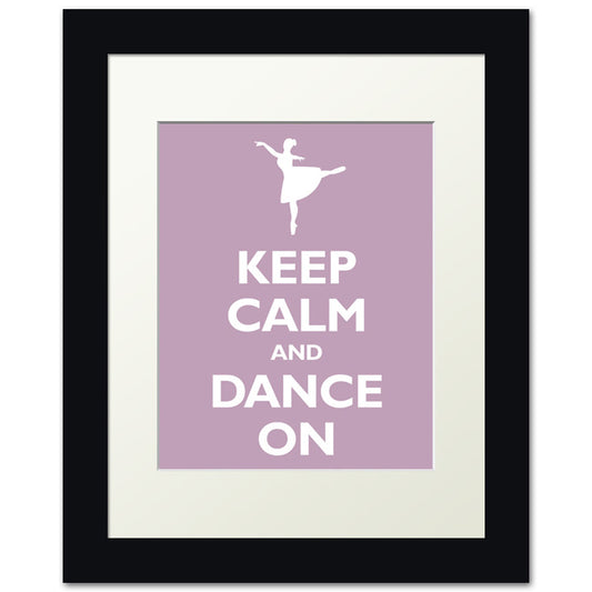 Keep Calm and Dance On, framed print (pale violet)