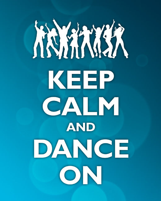Keep Calm and Dance On, premium art print (blue bubble background)