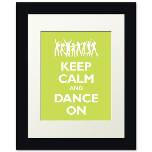 Keep Calm and Dance On, framed print (citrus)