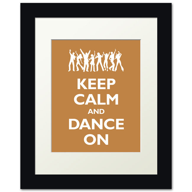 Keep Calm and Dance On, framed print (copper)