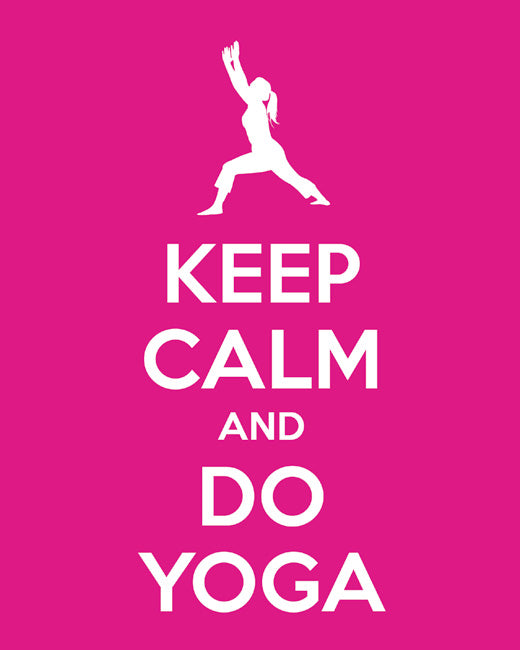 Keep Calm and Do Yoga, premium art print (hot pink)