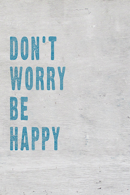 Don't Worry Be Happy, motivational poster