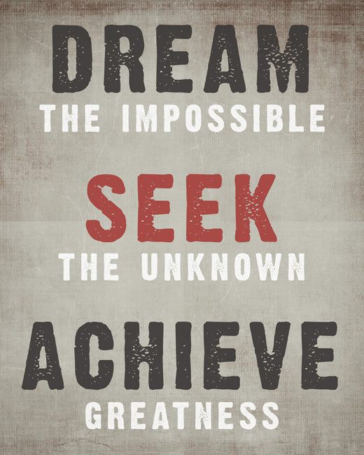 Dream The Impossible, Seek The Unknown, Achieve Greatness, removable wall decal