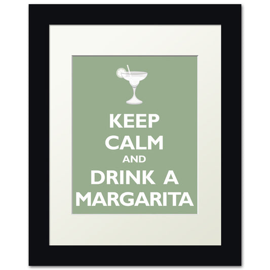 Keep Calm and Drink A Margarita, framed print (pale green)