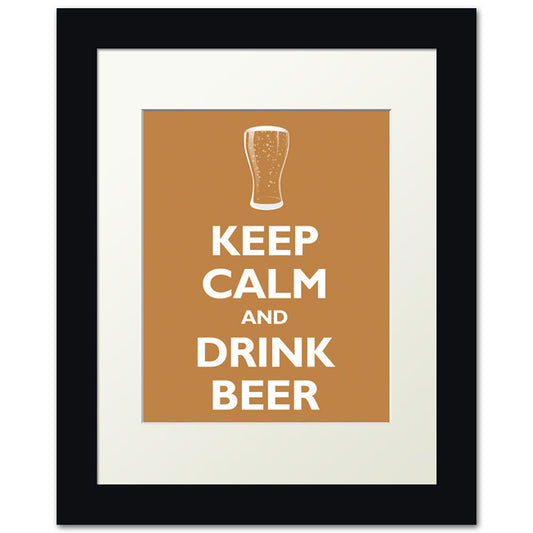 Keep Calm and Drink Beer, framed print (copper)