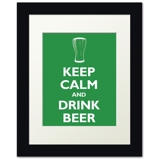 Keep Calm and Drink Beer, framed print (kelly green)