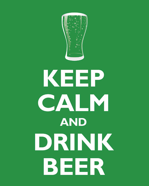 Keep Calm and Drink Beer, premium art print (kelly green)